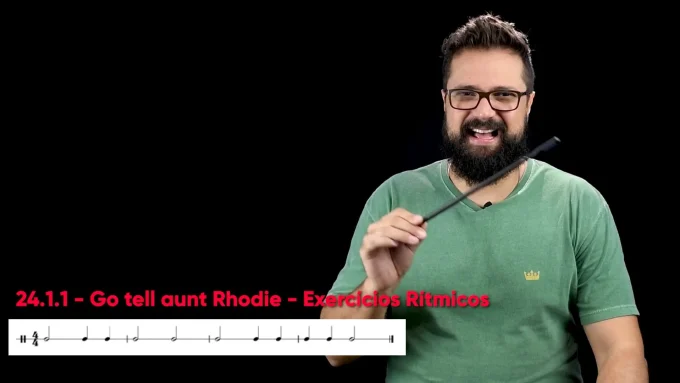 Go tell aunt Rhodie - Exercícios rítmicos